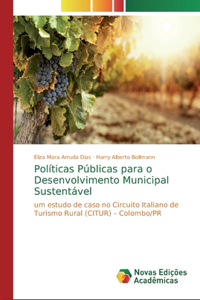 Políticas Públicas para o Desenvolvimento Municipal Sustentável
