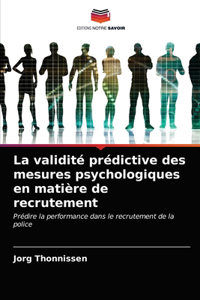 validité prédictive des mesures psychologiques en matière de recrutement
