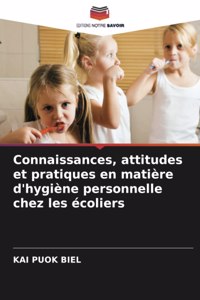 Connaissances, attitudes et pratiques en matière d'hygiène personnelle chez les écoliers