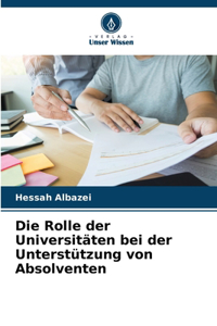 Die Rolle der Universitäten bei der Unterstützung von Absolventen