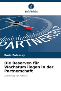 Reserven für Wachstum liegen in der Partnerschaft