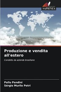 Produzione e vendita all'estero