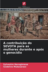 A contribuição do SEVOTA para as mulheres durante e após o genocídio