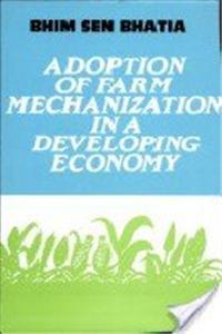 Adoption of Farm Mechanization via Developing Economy