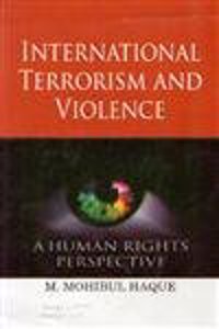 International Terrorism and Violence A Human Rights Perspective