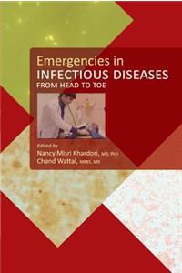 Emergencies in Infectious Diseases: From Head to Toe