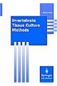 Invertebrate Tissue Culture Methods