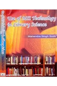 Use Of Mis Technology In Library Science