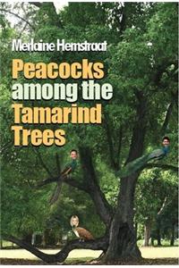 Peacocks Among the Tamarind Trees