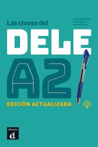 Las claves del DELE A2. Edición actualizada + MP3