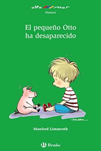 El pequeno Otto ha desaparecido / Little Otto has Disappeared