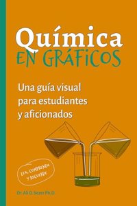 QUIMICA EN GRAFICOS: Una guia visual para estudiantes y aficionados