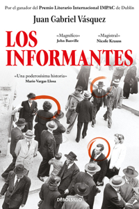 Los informantes / The Informers