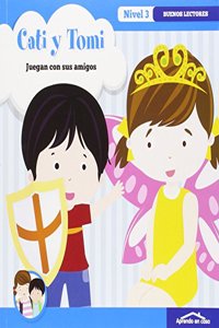 APRENDO EN CASA - APRENDO A LEER No 3: APRENDO EN CASA CATI Y TOMI JUEGAN CON SUS AMIGOS: APRENDO EN CASA A LEER NIVEL 3 (Spanish Edition)
