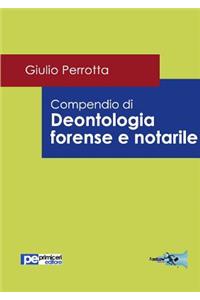 Compendio di Deontologia Forense e Notarile