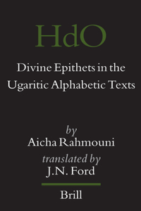 Divine Epithets in the Ugaritic Alphabetic Texts