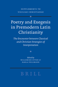 Poetry and Exegesis in Premodern Latin Christianity