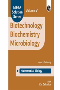 PW Mega Solution Series Biotechnology Biochemistry Microbiology Volume 5 by Debasish Kar For CSIR - NET and IIT - JAM and GATE 2024-2025 Exams