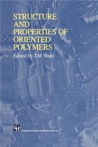 Structure and Properties of Oriented Polymers