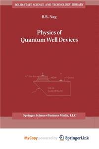 Physics of Quantum Well Devices