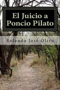 El Juicio a Poncio Pilato