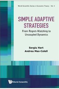 Simple Adaptive Strategies: From Regret-Matching to Uncoupled Dynamics