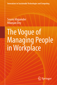 Vogue of Managing People in Workplace