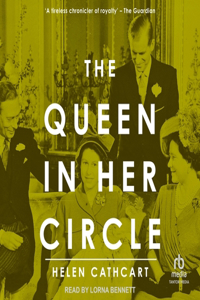 The Queen in Her Circle