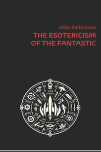 The Esotericism of the Fantastic