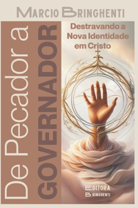 De Pecador a Governador