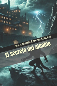 El secreto del alcaide