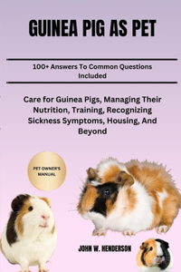 Guinea Pig as Pet