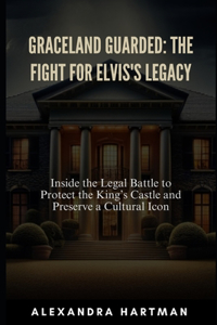 Graceland Guarded