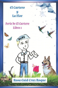 Cartero Y La Flor