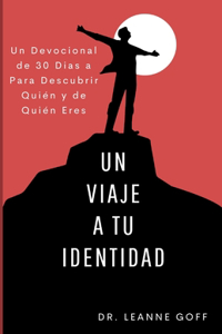 Un Viaje a Tu Identidad