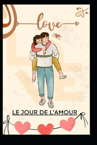 Le jour de l'amour