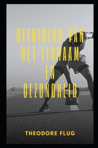 Reiniging van het lichaam en gezondheid
