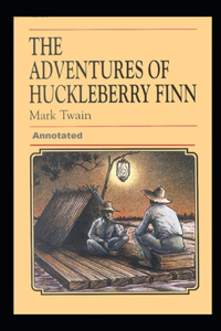 Adventures of Huckleberry Finn Annotated
