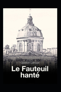 Le Fauteuil hanté Annoté