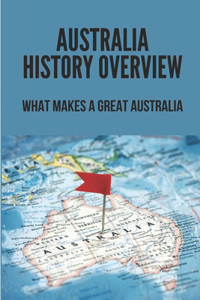 Australia History Overview