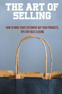 The Art Of Selling