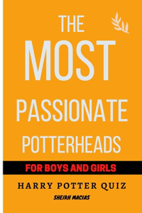 The Most Passionate Potterheads for Boys and Girls