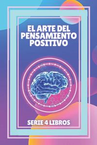 Arte del Pensamiento Positivo