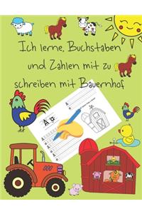 Ich lerne, Buchstaben und Zahlen mit zu schreiben mit Bauernhof