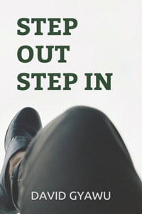 Step Out Step In