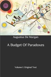 A Budget Of Paradoxes