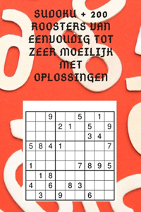 sudoku + 200 roosters van eenvoudig tot zeer moeilijk met oplossingen