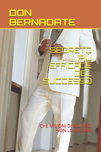 Segreto Più Efficace del Successo