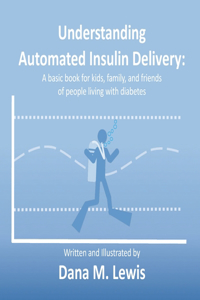 Understanding Automated Insulin Delivery