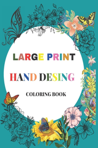 Large Print Hand Desing Coloring Book
